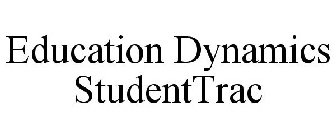 EDUCATION DYNAMICS STUDENTTRAC