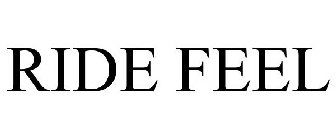 RIDE FEEL