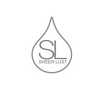 SL SHEER LUST