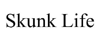 SKUNK LIFE