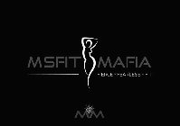 MSFIT MAFIA FIERCE · FEARLESS · FIT MM