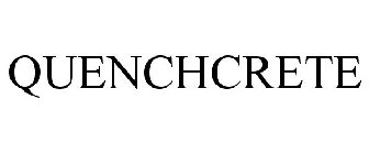 QUENCHCRETE