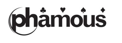 PHAMOUS