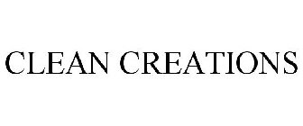CLEAN CREATIONS