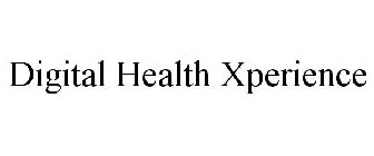 DIGITAL HEALTH XPERIENCE