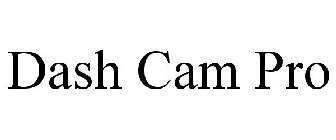 DASH CAM PRO