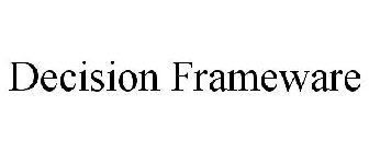 DECISION FRAMEWARE