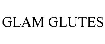 GLAM GLUTES