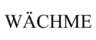 WÄCHME