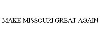 MAKE MISSOURI GREAT AGAIN