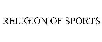 RELIGION OF SPORTS
