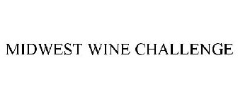 MIDWEST WINE CHALLENGE