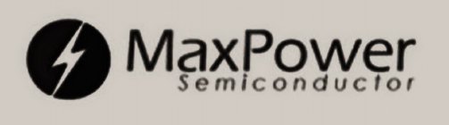 MAXPOWER SEMICONDUCTOR