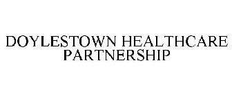 DOYLESTOWN HEALTHCARE PARTNERSHIP