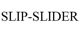 SLIP-SLIDER