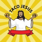 TACO JESUS