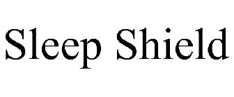 SLEEP SHIELD