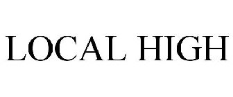 LOCAL HIGH
