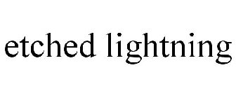 ETCHED LIGHTNING