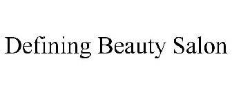 DEFINING BEAUTY SALON