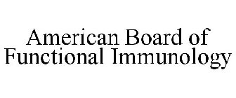 AMERICAN BOARD OF FUNCTIONAL IMMUNOLOGY