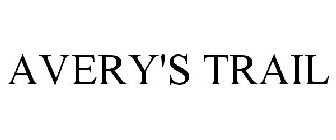 AVERY'S TRAIL