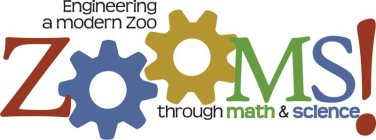 ENGINEERING A MODERN ZOO ZOOMS! THROUGH MATH & SCIENCE