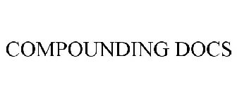 COMPOUNDING DOCS