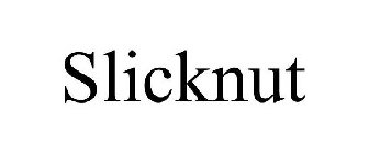 SLICKNUT