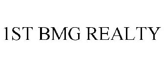 1ST BMG REALTY