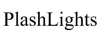 PLASHLIGHTS