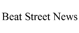 BEAT STREET NEWS