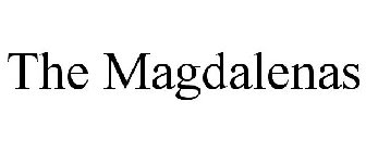 THE MAGDALENAS