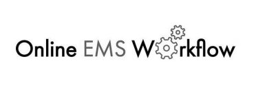 ONLINE EMS WORKFLOW