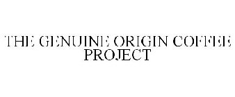 THE GENUINE ORIGIN COFFEE PROJECT