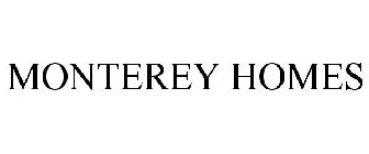 MONTEREY HOMES