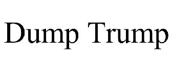 DUMP TRUMP