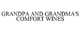 GRANDPA AND GRANDMA'S COMFORT WINES