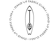 · STAND UP PADDLE GUAM · STAND UP PADDLE GUAM · STAND UP PADDLE GUAM ·