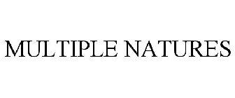 MULTIPLE NATURES