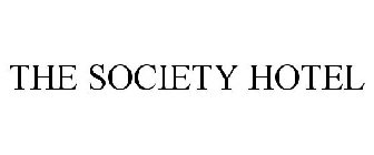 THE SOCIETY HOTEL