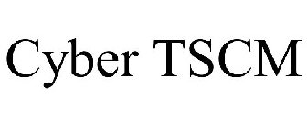 CYBER TSCM
