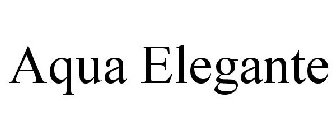AQUA ELEGANTE