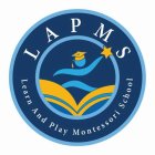 LAPMS LEARN AND PLAY MONTESSORI SCHOOL