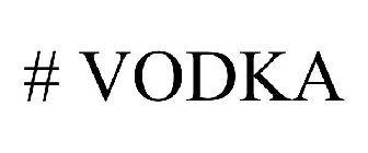 # VODKA