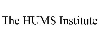 THE HUMS INSTITUTE