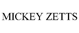 MICKEY ZETTS