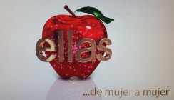 ELLAS ...DE MUJER A MUJER