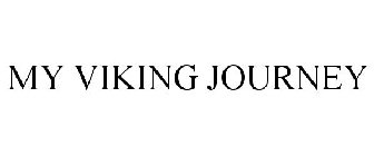 MY VIKING JOURNEY