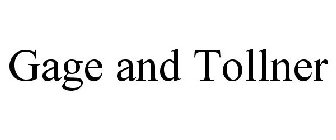 GAGE AND TOLLNER